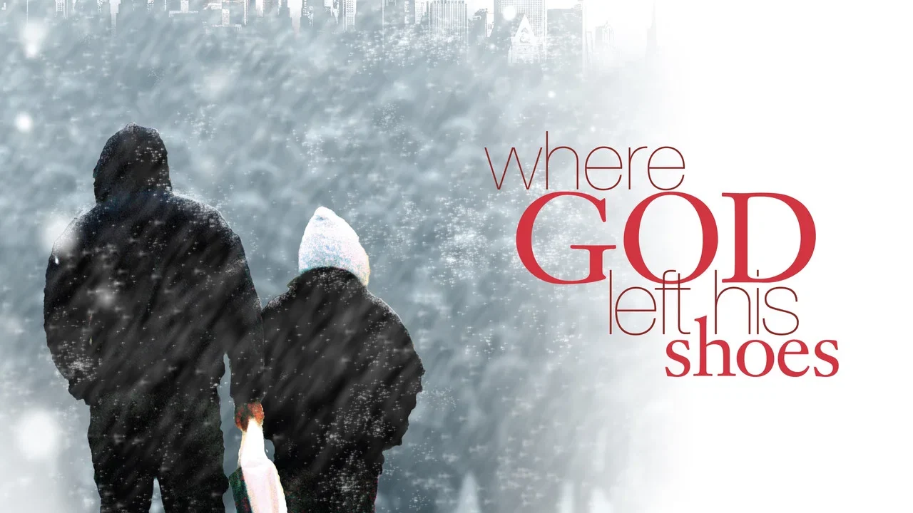 Фильм Где Господь оставил свои ботинки (2007)